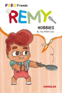 REMY: HOBBIES (PODO Friends)